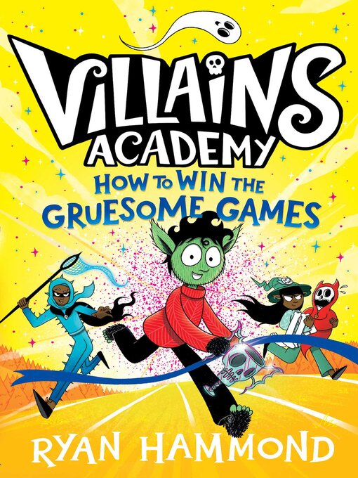 Title details for How to Win the Gruesome Games by Ryan Hammond - Available
